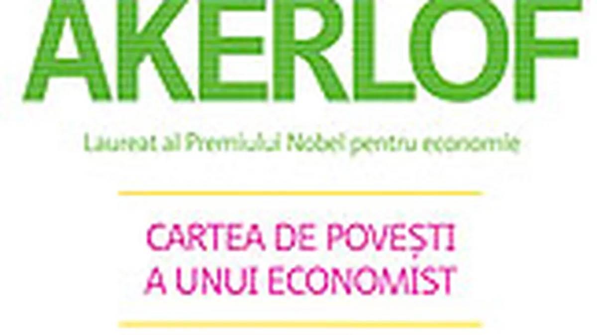 Cartea de povesti a unui economist. Eseuri despre consecintele noilor ipoteze in teoria economica