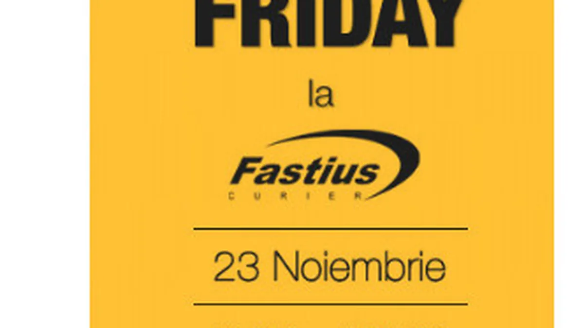 Black Friday si in domeniul curieratului rapid business premium, prin oferta Fastius Curier (P)
