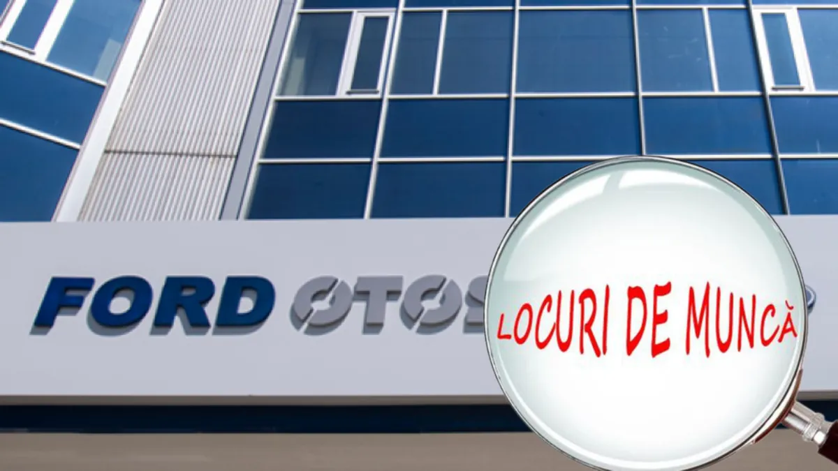 Ford Otosan face angajări! Peste 1.000 de posturi sunt disponibile la fabrica din Craiova