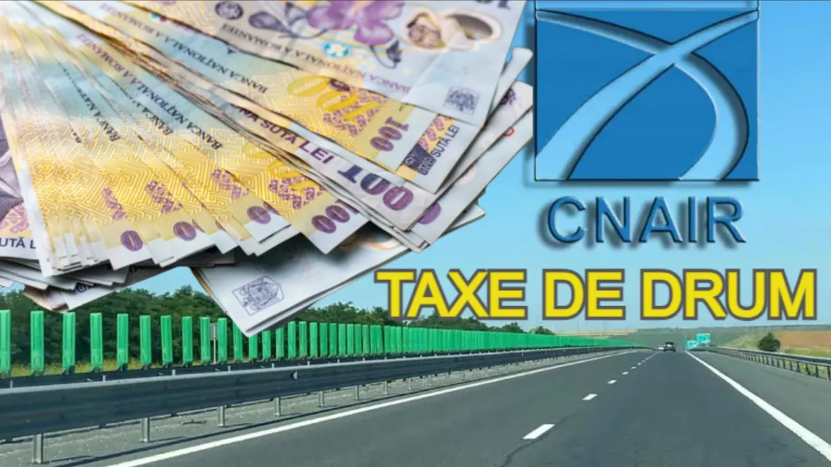 CNAIR a publicat tabelul cu prețurile pentru rovinietă 2024. Iată ce taxe vor plăti șoferii