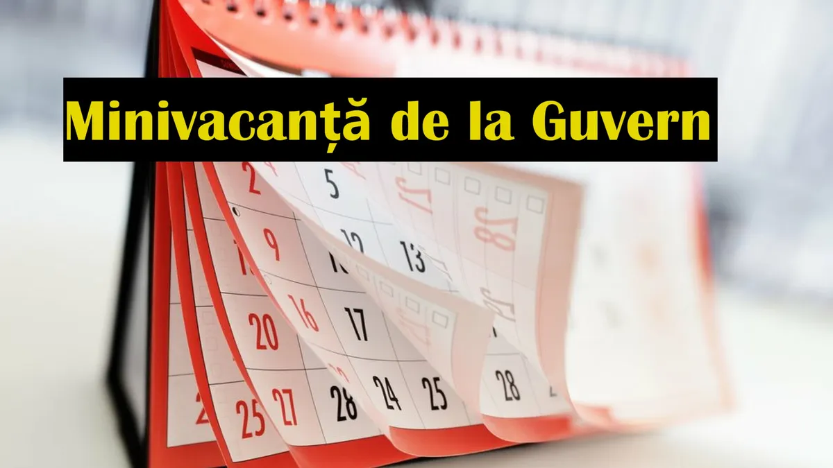 Guvernul oferă 3 noi zile libere pentru angajați. Când va avea loc următoarea minivacanță