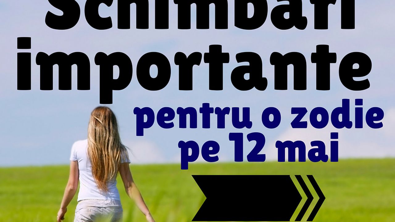 Horoscop 12 Mai 2016 Previziuni Detaliate Ce Au PregÄtit Astrele Pentru Fiecare Zodie