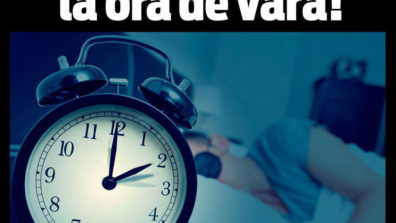 Ora De VarÄƒ 2018 Cand Se SchimbÄƒ Ora Vom Dormi Mai PuÅ£in Din Weekend