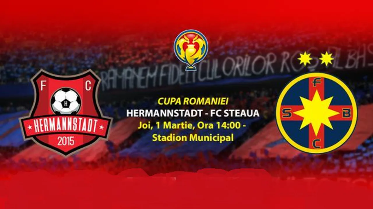 Regularity Monastery Unforgettable Hermannstadt - FCSB 3-0 în sferturile de finală ale Cupei României VIDEO
