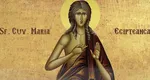 Calendar ortodox 1 aprilie 2025. Maria Egipteanca, sfânta care îi aduce pe cei rătăciţi pe calea cea dreaptă
