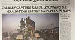 Presa americană subliniază eşecul militar american în Afganistan. Marile ziare din SUA şi-au deschis ediţiile evocând succesul talibanilor FOTO