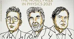 Premiul Nobel pentru Fizică 2021. La exact 100 de ani după Einstein, trei cercetători sunt recompensaţi pentru studiile asupra climei
