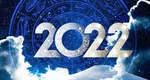 HOROSCOP special 2022. Acești nativi vor fi pe culmile fericirii în acest an! Vor avea parte de surprize pe toate planurile