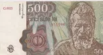 Cu cât se vinde, în prezent, bancnota de 500 de lei cu chipul lui Brâncuşi. Este prima bancnotă emisă după Revoluţia din 1989