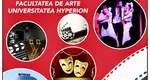 Admitere 2022 la Facultatea de Arte a Universităţii Hyperion