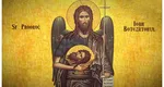 Calendar ortodox 7 ianuarie 2024. Sfântul Ioan Botezătorul, ocrotitorul copiilor şi al celor aflaţi în necazuri. Rugăciunea făcătoare de minuni pe care trebuie să o spui timp de nouă zile