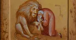 Calendar ortodox 4 martie 2024. Cine este sfântul care a îmblânzit leul. De ce nu e bine să dai bani lunea