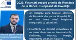 Mihai Precup: Banca Europeană de Investiții este un partener strategic pentru investițiile din România, anul 2023 marcând un nivel record al finanțărilor acordate