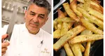 Cum prepară Joseph Hadad cartofii prăjiți. Chef-ul a dezvăluit câteva ingrediente secrete