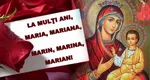 Mesaje de Sfânta Maria 2024. Cele mai frumoase urări și felicitări de Sf. Maria pentru sărbătoriți