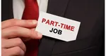 Salarii 2025. Ce venituri au românii care muncesc part time. Care sunt cele mai căutate locuri de muncă în domeniu
