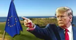 Trump urăște UE și nu vrea să respecte regulile de la Bruxelles. Undă de șoc în toată Europa: „Când impun taxe vamale Uniunii Europene, e pentru că merită”