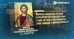 Calendar ortodox 11 martie 2025. Sfântul care a fost martor la readucerea Sfintei Cruci la Ierusalim