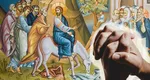 Rugăciunea care trebuie rostită în ziua de Florii. Este aducătoare de liniște sufletească și vindecare