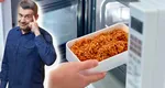 Greșeala pe care o facem atunci când încălzim mâncarea la cuptorul cu microunde. Avertismentul lui Dragoș Pătraru