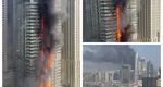 Incendiu puternic la un zgârie-nori din Dubai. Un bloc cu 67 de etaje a luat foc. Mărturiile cutremurătoare ale supraviețuitorilor VIDEO