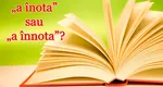Cum se scrie corect – „a înota” sau „a înnota”? Cuvintele din limba română care au doi de „n”