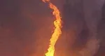 Tornadă de foc, imaginile care au îngrozit lumea VIDEO