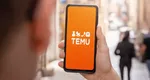 Clienții platformei Temu va trebui să ofere date personale suplimentare. Cum justifică compania chineză măsura