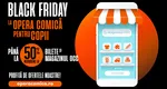 Black Friday la Opera Comică pentru Copii: reduceri spectaculoase și titluri de top în luna noiembrie