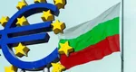 Cum a reușit să adopte Bulgaria moneda Euro înaintea României. Condițiile pe care țara noastră încă nu le îndeplinește