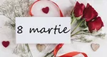 Mesaje de 8 Martie: cum să le arăți femeilor dragi cât de mult înseamnă pentru tine