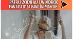 Noroc neașteptat pentru patru zodii până pe 15 martie. Astrele le aduc oportunități-surpriză
