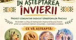 „În așteptarea Învierii”, un eveniment dedicat copiilor și familiilor în perioada sărbătorilor pascale