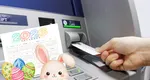 Paște 2026: Programul instituțiilor bancare în perioada 10-13 aprilie. Ce sucursale sunt deschise