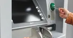 Schimbare majoră la ATM-uri! Toate băncile trebuie să respecte această regulă. Sancțiuni de peste 50.000 pentru nerespectare (proiect legislativ)