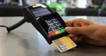 Ce plăți nu se vor mai putea face cu bani cash. De la 1 iulie este obligatoriu cardul