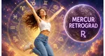 Trei zodii binecuvântate de zei scapă mai repede de efectele lui Mercur retrograd. Au noroc fabulos la bani și fac averi până-n toamnă