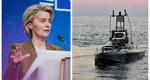 Ursula von der Leyen reacționează după distrugerea dronei lângă Neptun Deep. ”Se desfăşoară o campanie de ameninţări din ce în ce mai intensă”