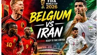 ANTENA 1 LIVE VIDEO BELGIA – IRAN ONLINE STREAMING. Meci de 1 solist la CM 2026?