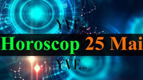 Horoscop 25 Mai 2022: un moment important al vietii tale incepe astazi