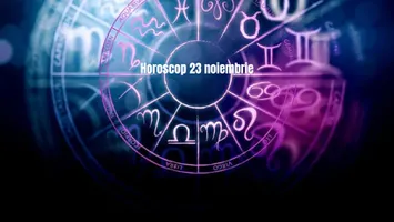 Horoscop 23 noiembrie 2025. Limite depăşite pentru Rac, tensiuni în familie pentru Scorpion