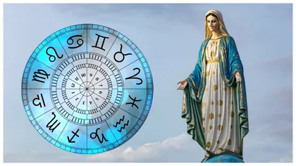 Fecioara Maria, zodiile binecuvântate ale săptămânii: „Foloseşte-ţi puterea cu înţelepciune”