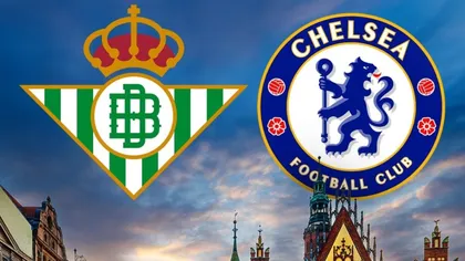 BETIS – CHELSEA LIVE VIDEO ONLINE STREAM Digi Sport: 0-0 Finala Conference League în direct