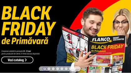 Black Friday de primăvară la Flanco. Vezi ce produse sunt la ofertă