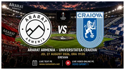 LIVE Ararat Armenia – Universitatea Craiova (ora 19:00) ONLINE VIDEO în play-off Europa League. Unde vezi meciul în direct la TV