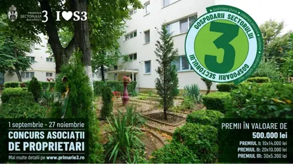 Primăria Sectorului 3 organizează concursul „Gospodarii Sectorului 3”. 500.000 de lei pentru asociațiile de proprietari din #sectorulverde