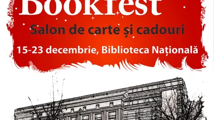 Bookfest de Crăciun: Ediţie specială de sărbători a târgului de carte şi cadouri