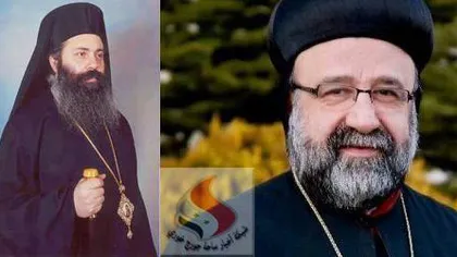 Doi episcopi ortodocşi au fost răpiţi în nordul Siriei