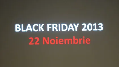 Când pică BLACK FRIDAY 2013 în România? 22 noiembrie sau 29 noiembrie este ziua de Black Friday?