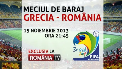 MECIUL SECOLULUI, LA ROMÂNIA TV. Cine ţi-ai dori să comenteze GRECIA - ROMANIA? Spune-ţi părerea